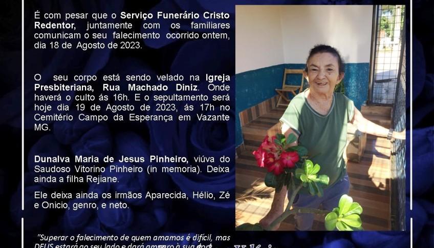 LAMENTAMOS INFORMAR O FALECIMENTO DE DUNALVA MARIA DE JESUS PINHEIRO