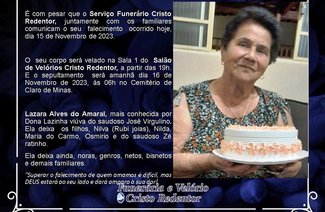 LAMENTAMOS INFORMAR O FALECIMENTO DE LAZARA ALVES DO AMARAL