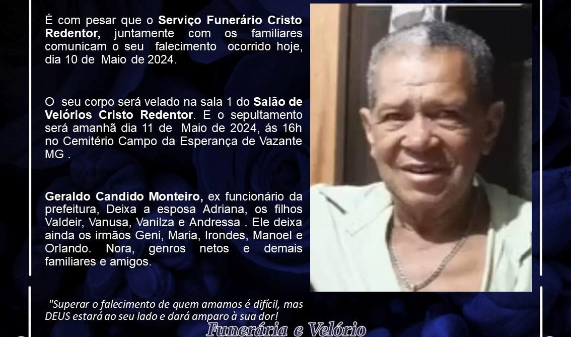 LAMENTAMOS INFORMAR O FALECIMENTO DE GERALDO CÂNDIDO MONTEIRO