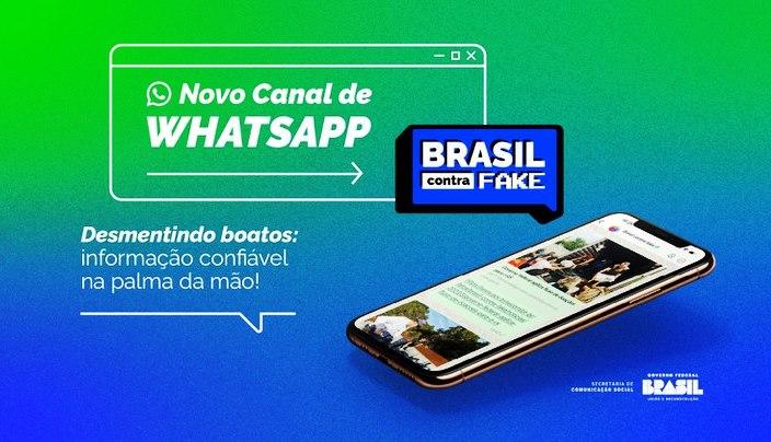 PROJETO BRASIL CONTRA FAKE GANHA CANAL DE WHATSAPP