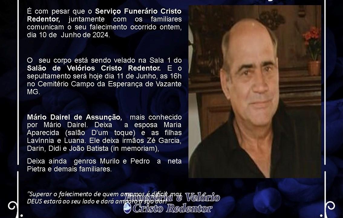 LAMENTAMOS INFORMAR O FALECIMENTO DE MÁRIO DAIREL DE ASSUNÇÃO