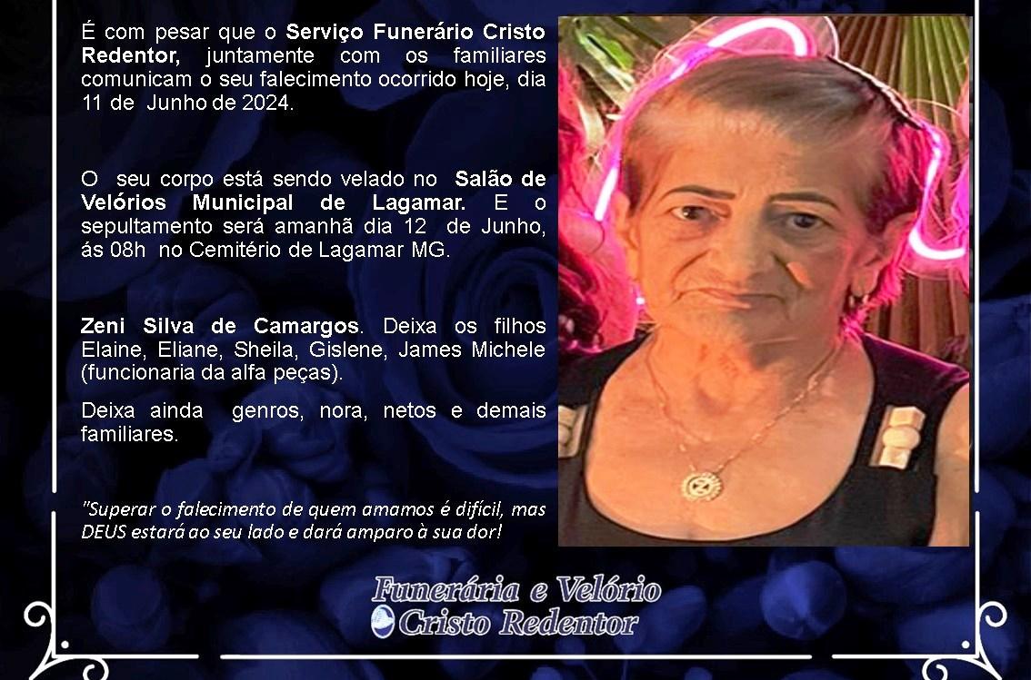 LAMENTAMOS INFORMAR O FALECIMENTO DE ZENI SILVA DE CAMARGOS