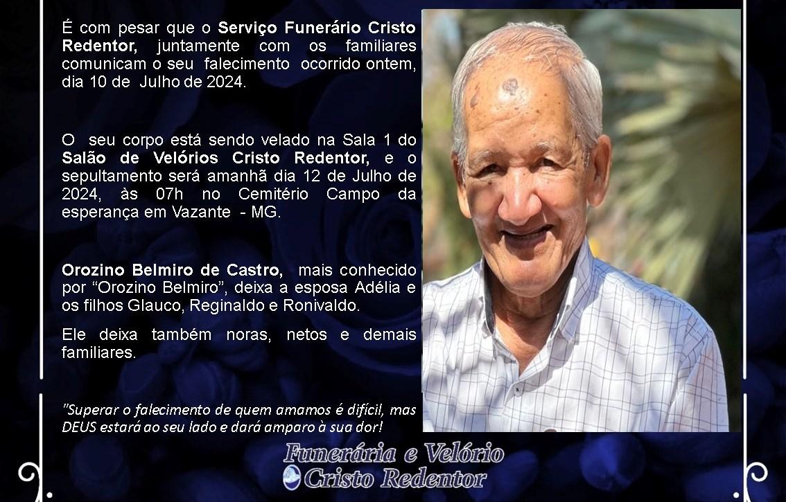 LAMENTAMOS INFORMAR O FALECIMENTO DE OROZINO BELMIRO DE CASTRO