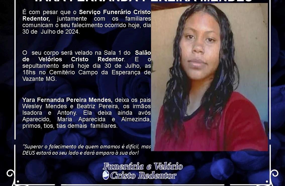 LAMENTAMOS INFORMAR O FALECIMENTO DE YARA FERNANDA PEREIRA MENDES