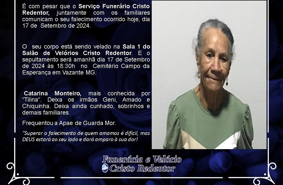 LAMENTAMOS INFORMAR O FALECIMENTO DE CATARINA MONTEIRO