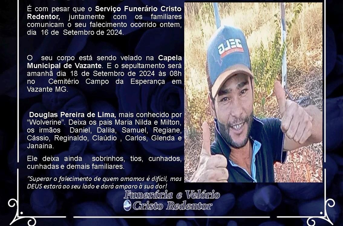 LAMENTAMOS INFORMAR O FALECIMENTO DE DOUGLAS PEREIRA DE LIMA