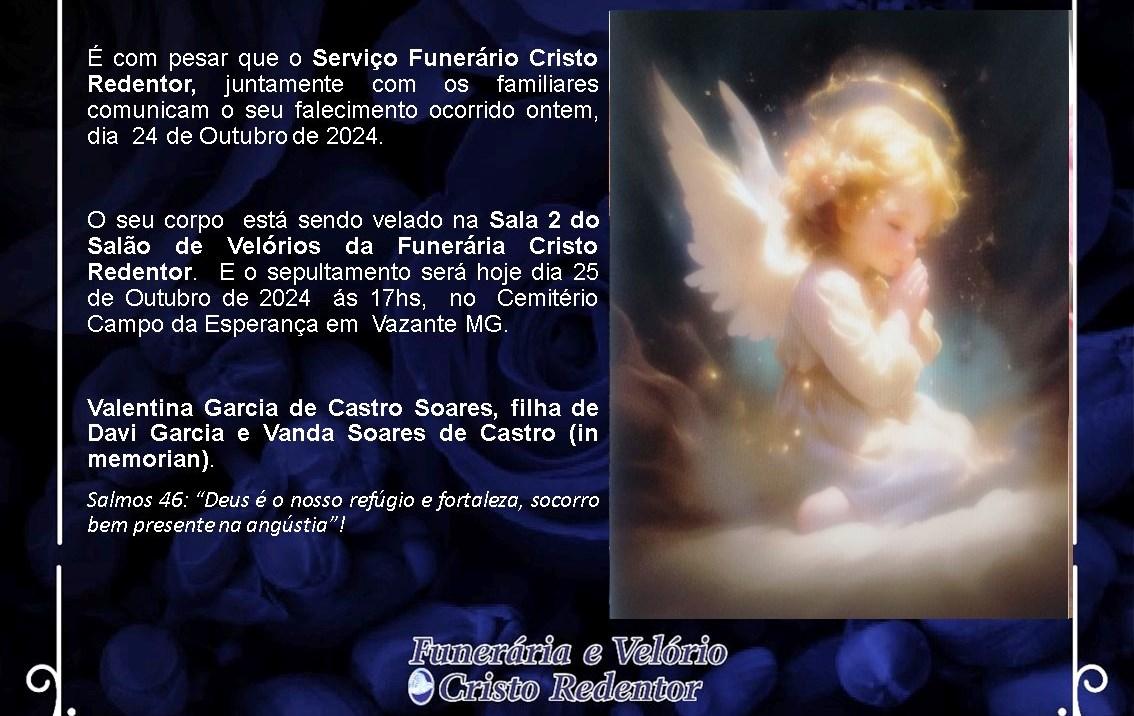 LAMENTAMOS INFORMAR O FALECIMENTO DE VALENTINA GARCIA DE CASTRO SOARES