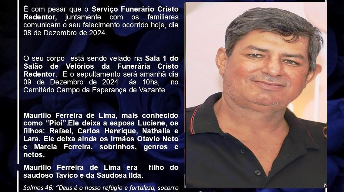 LAMENTAMOS INFORMAR O FALECIMENTO DE MAURILIO FERREIRA DE LIMA