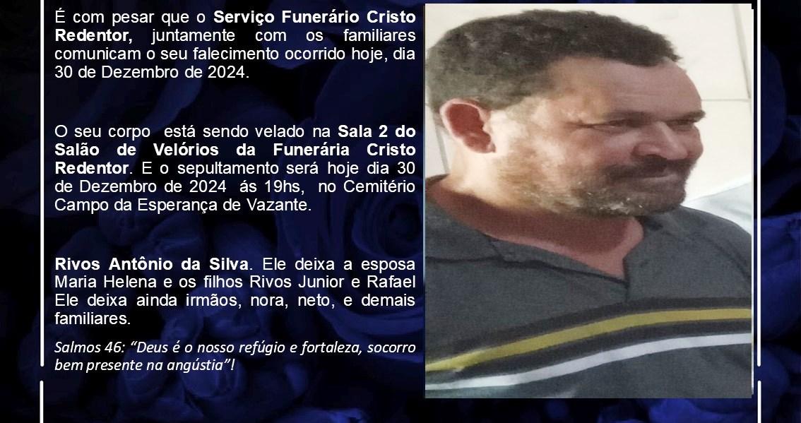 LAMENTAMOS INFORMAR O FALECIMENTO DE RIVOS ANTÔNIO DA SILVA