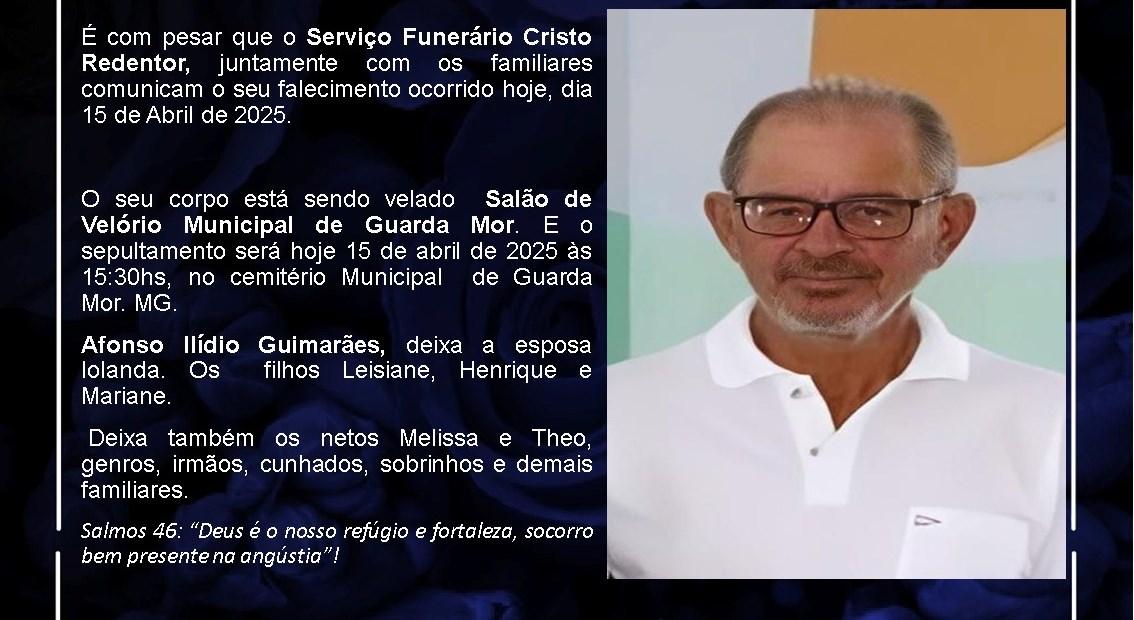 LAMENTAMOS INFORMAR O FALECIMENTO DE AFONSO ILÍDIO GUIMARÃES