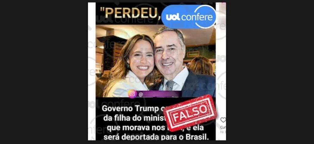 É FALSO QUE FILHA DE MINISTRO DO STF SERÁ DEPORTADA DOS ESTADOS UNIDOS