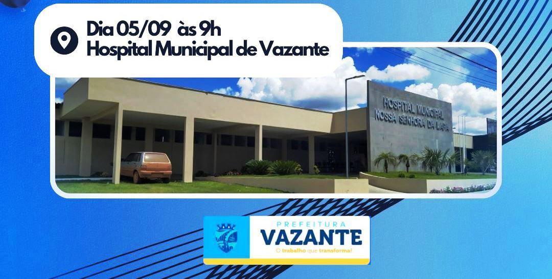 PREFEITO VAI INAUGURAR OBRAS DE REFORMA E AMPLIAÇÃO DO HOSPITAL MUNICIPAL DE VAZANTE