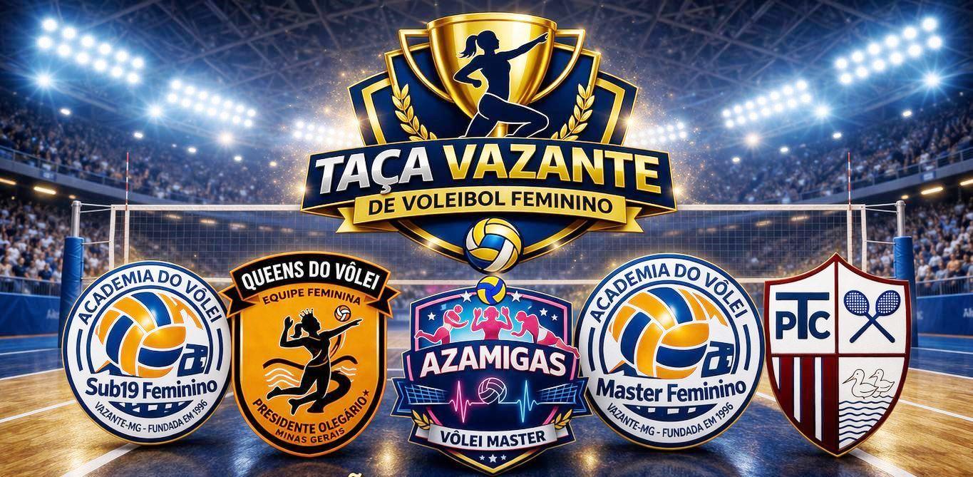 VAZANTE VAI SEDIAR TORNEIO DE VOLEIBOL FEMININO NO PRÓXIMO FINAL DE SEMANA