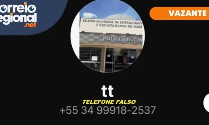POLICLÍNICA MUNICIPAL DE VAZANTE ALERTA PARA GOLPE ENVOLVENDO FALSO CONTATO COM PACIENTES